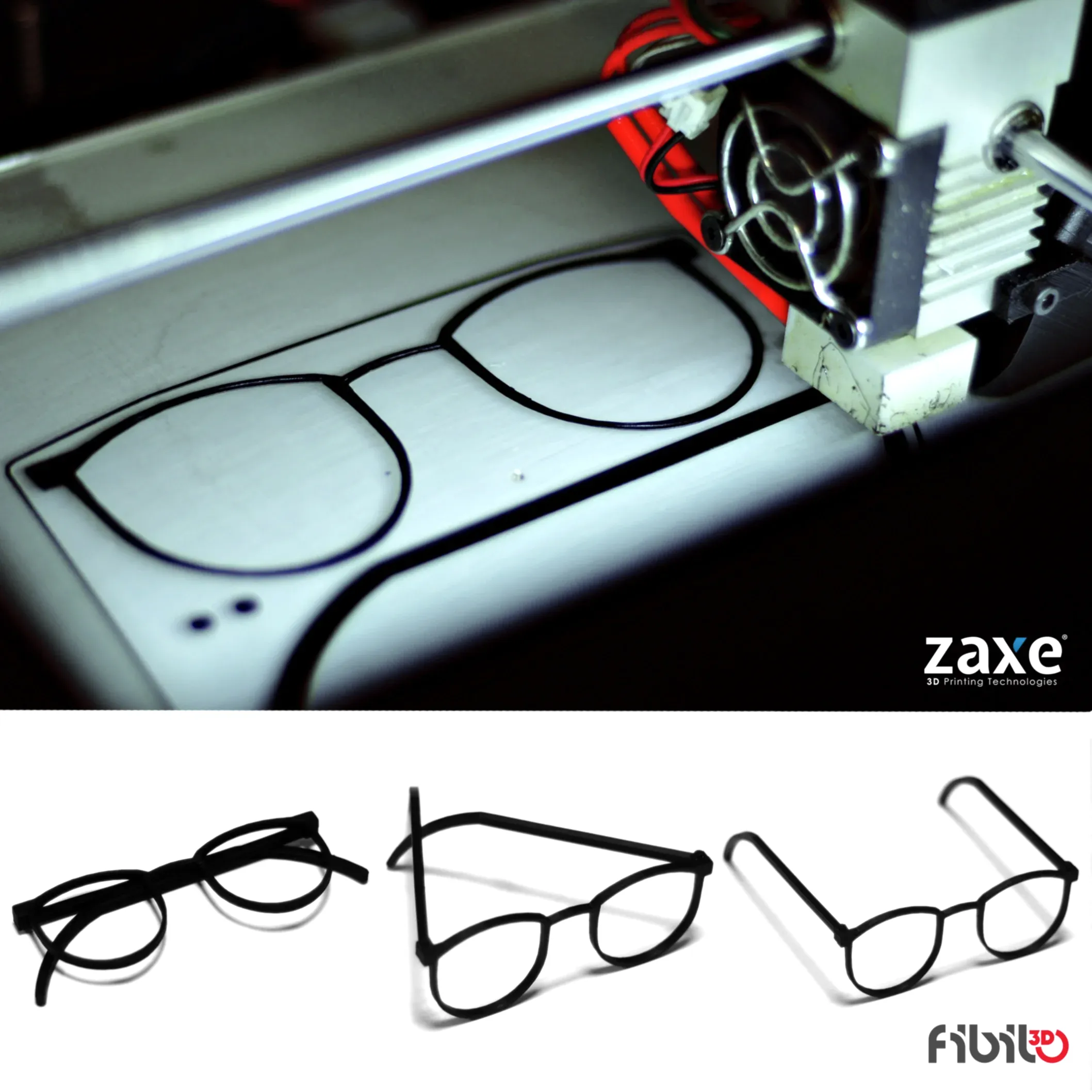 zaxe 3d yazıcı gözlük printing